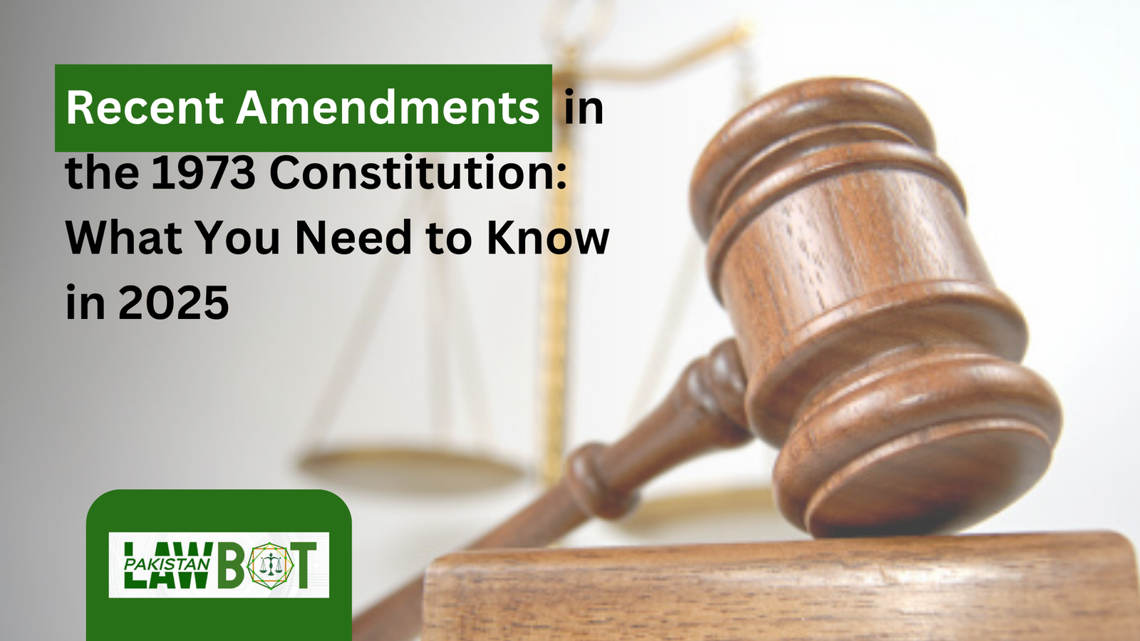 Recent Amendments in the 1973 Constitution: What You Need to Know in 2025